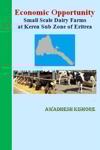 Economic Opportunity  Small Scale Dairy Farms  at Keren Sub Zone of Eritrea