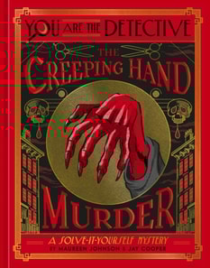 You Are the Detective: The Creeping Hand Murder