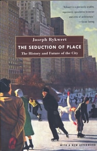 Seduction of Place