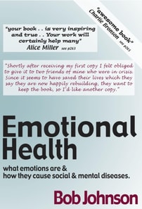 Emotional Health  -   What Emotions Are & How They Cause Social & Mental Diseases.