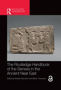 Routledge Handbook of the Senses in the Ancient Near East