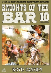 Bar 10 #13: Knights of the Bar 10