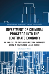 Investment of Criminal Proceeds into the Legitimate Economy
