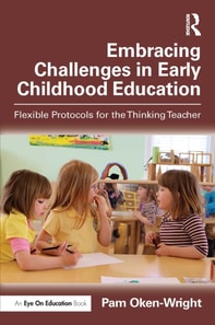 Embracing Challenges in Early Childhood Education