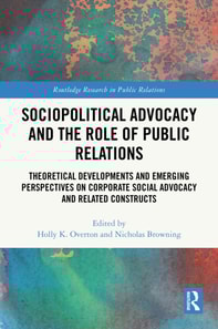 Sociopolitical Advocacy and the Role of Public Relations