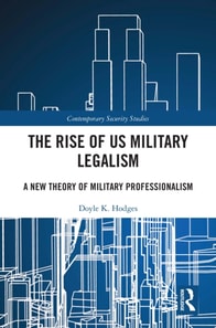 Rise of US Military Legalism