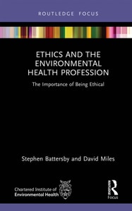 Ethics and the Environmental Health Profession