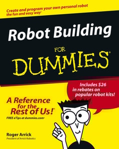 Robot Building For Dummies