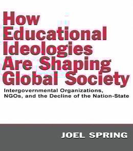 How Educational Ideologies Are Shaping Global Society