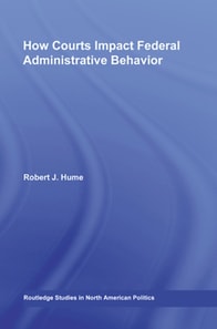 How Courts Impact Federal Administrative Behavior