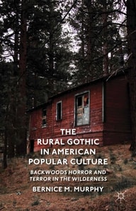 Rural Gothic in American Popular Culture