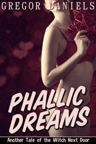 Phallic Dreams
