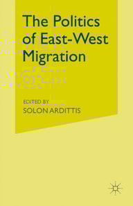 Politics of East-West Migration