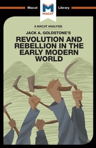 Analysis of Jack A. Goldstone's Revolution and Rebellion in the Early Modern World