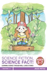 Science Fiction, Science Fact! Ages 5-7