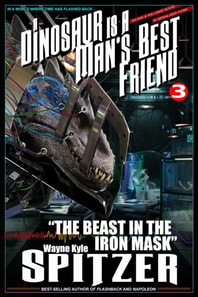 Dinosaur Is A Man's Best Friend: &quote;The Beast in the Iron Mask&quote;
