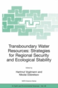 Transboundary Water Resources: Strategies for Regional Security and Ecological Stability