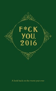 Fuck You, 2016