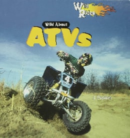 Wild About ATVs