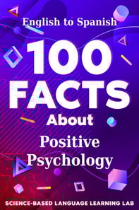 100 Facts About Positive Psychology