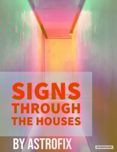Signs Through the Houses