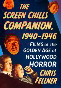 Screen Chills Companion, 1940-1946