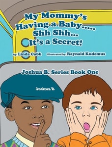 My Mommy's Having a Baby..... Sh Sh... It's a Secret!