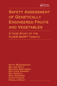 Safety Assessment of Genetically Engineered Fruits and Vegetables