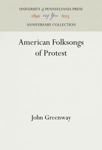 American Folksongs of Protest