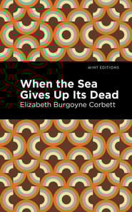 When the Sea Gives Up Its Dead