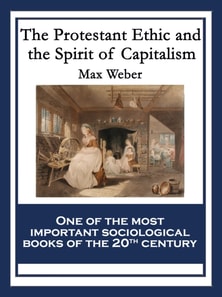 Protestant Ethic and the Spirit of Capitalism