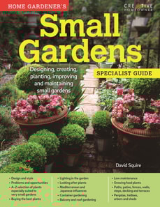 Small Gardens: Specialist Guide