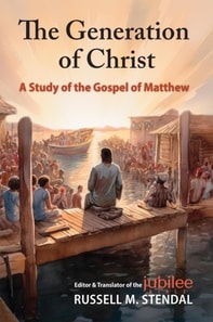 Generation of Christ: A Study of the Gospel of Matthew