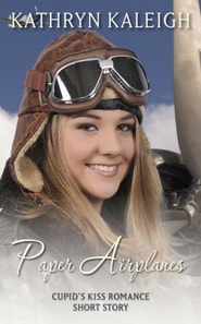 Paper Airplanes: A Cupid's Kiss Short Story
