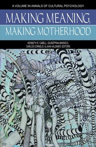 Making Meaning, Making Motherhood