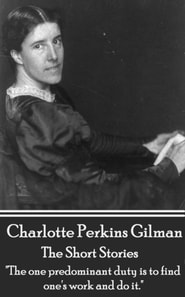 Short Stories Of Charlotte Perkins Gilman