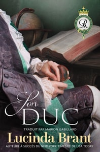 Son Duc, suite de Sa Duchesse