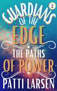 Guardians of the Edge: The Paths of Power