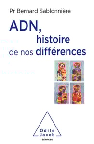 ADN, histoire de nos différences