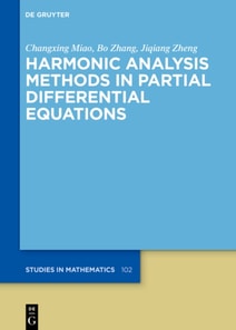Harmonic Analysis Methods in Partial Differential Equations