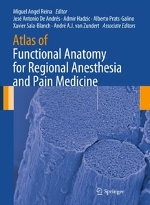 Atlas of Functional Anatomy for Regional Anesthesia and Pain Medicine