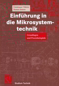 Einführung in die Mikrosystemtechnik