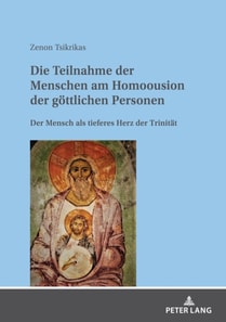 Die Teilnahme der Menschen am Homoousion der goettlichen Personen