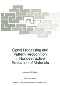 Signal Processing and Pattern Recognition in Nondestructive Evaluation of Materials