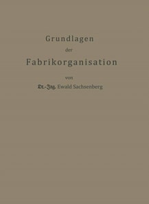 Grundlagen der Fabrikorganisation