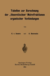 Tabellen zur Berechnung der „theoretischen“ Molrefraktionen organischer Verbindungen