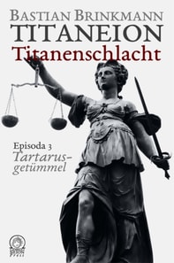 Titaneion Titanenschlacht - Episoda 3: Tartarusgetümmel