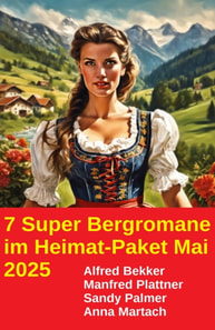 7 Super Bergromane im Heimat-Paket Mai 2025