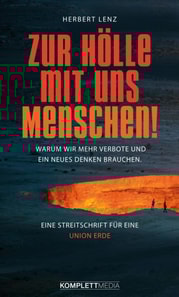 Zur Hölle mit uns Menschen