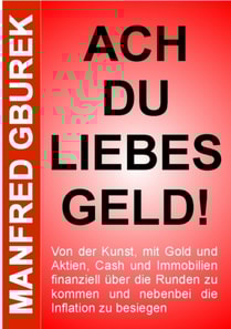 Ach du liebes Geld!